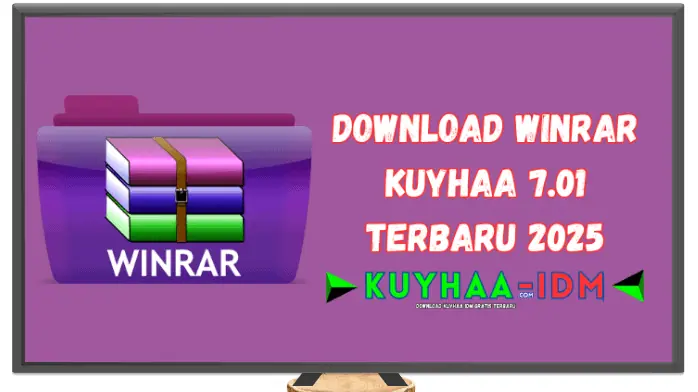 Download WinRAR Kuyhaa​ 7.01 Terbaru 2025